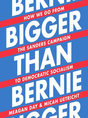cover image of Bigger Than Bernie